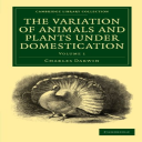the variation of animals and plants under domestication volume i charles darwin