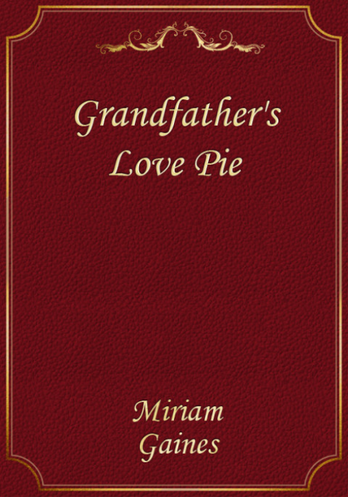 Grandfather's Love Pie - Additional View 1