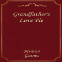 Grandfather's Love Pie | Classics | Instant Download