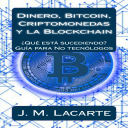 DINERO, BITCOIN, CRIPTOMONEDAS y la BLOCKCHAIN - Digital Download