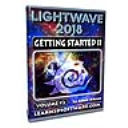 Lightwave 2018- Volume #2-Getting Started II - Digital Download