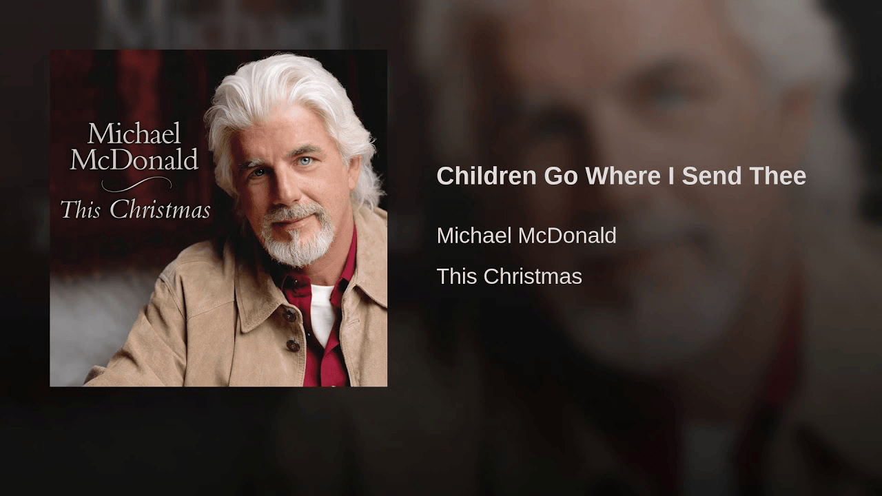 Children Go, Where I Send Thee (Michael McDonald) Vocal due with full Big Band - Digital Download
