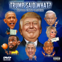 resistance music & commentary - trump said what?