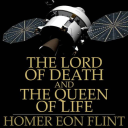 the lord of death and the queen of life
