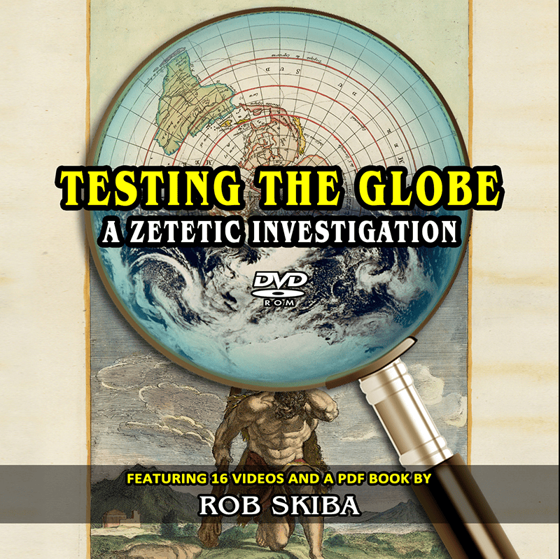Testing The Globe: A Zetetic Investigation DVD-Rom - Digital Download