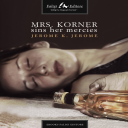 mrs. korner sins her mercies