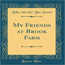 my friends at brook farm