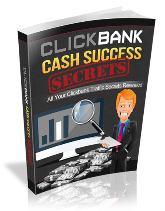 Clickbank Cash Success Secrets - Additional View 1
