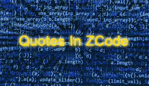 Quotes In ZCode | Software