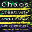 chaos, creativity, and cosmic consciousness