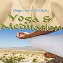 the beginner’s guide to yoga and meditation