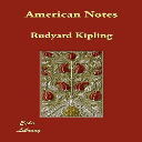 rudyard kipling - american notes