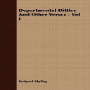 rudyard kipling - departmental ditties and other verses