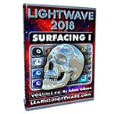 Lightwave 3D 2018- Volume #4- Surfacing I (Download Version) - Digital Download