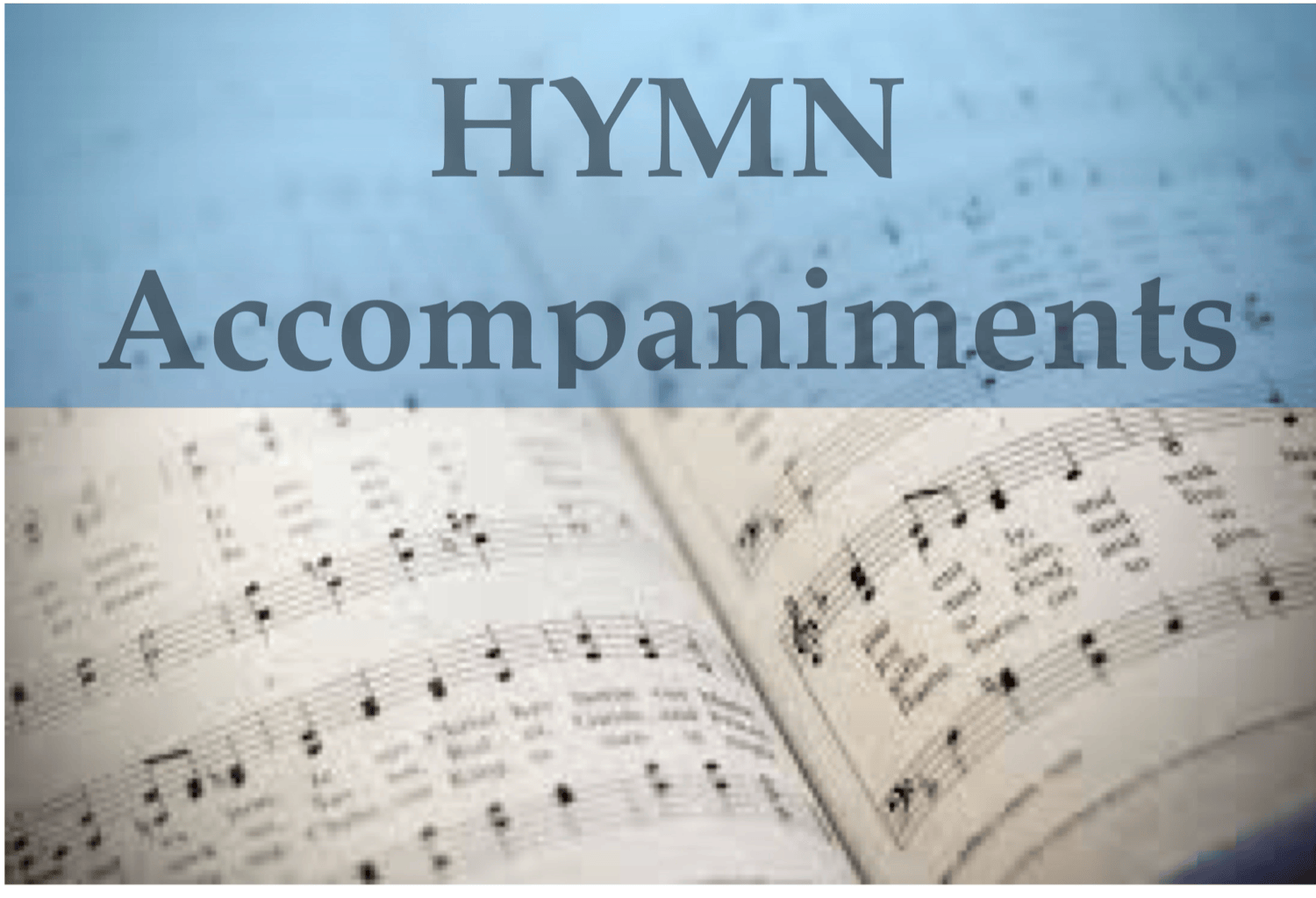Hymn Accompaniments - Digital Download