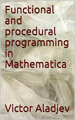 Functional and procedural programming in Mathematica | eBooks