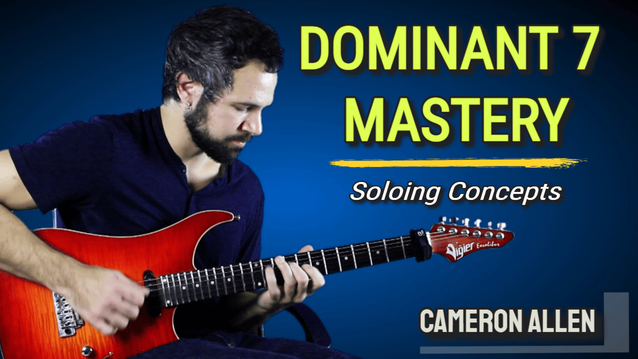 dominant 7 mastery: soloing concepts