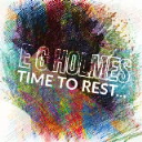 E.G. Holmes - Time To Rest (Single) - Digital Download
