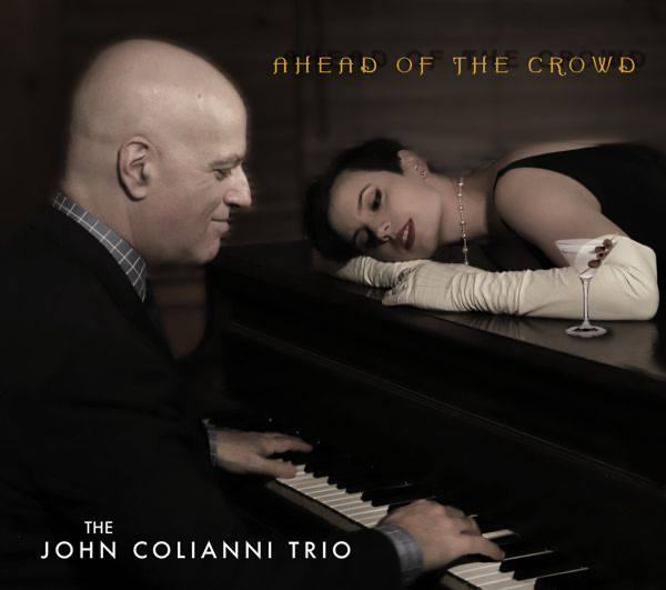 Patuxent CD-355 John Colianni Trio - Ahead of the Crowd - Digital Download