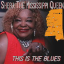 This Is The Blues by Sheba The Mississippi Queen - Digital Download