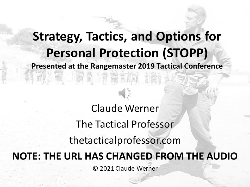 Strategies, Tactics, and Options for Personal Protection Presentation 2019 - Digital Download