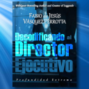 Decodificando al Director Ejecutivo - Digital Download