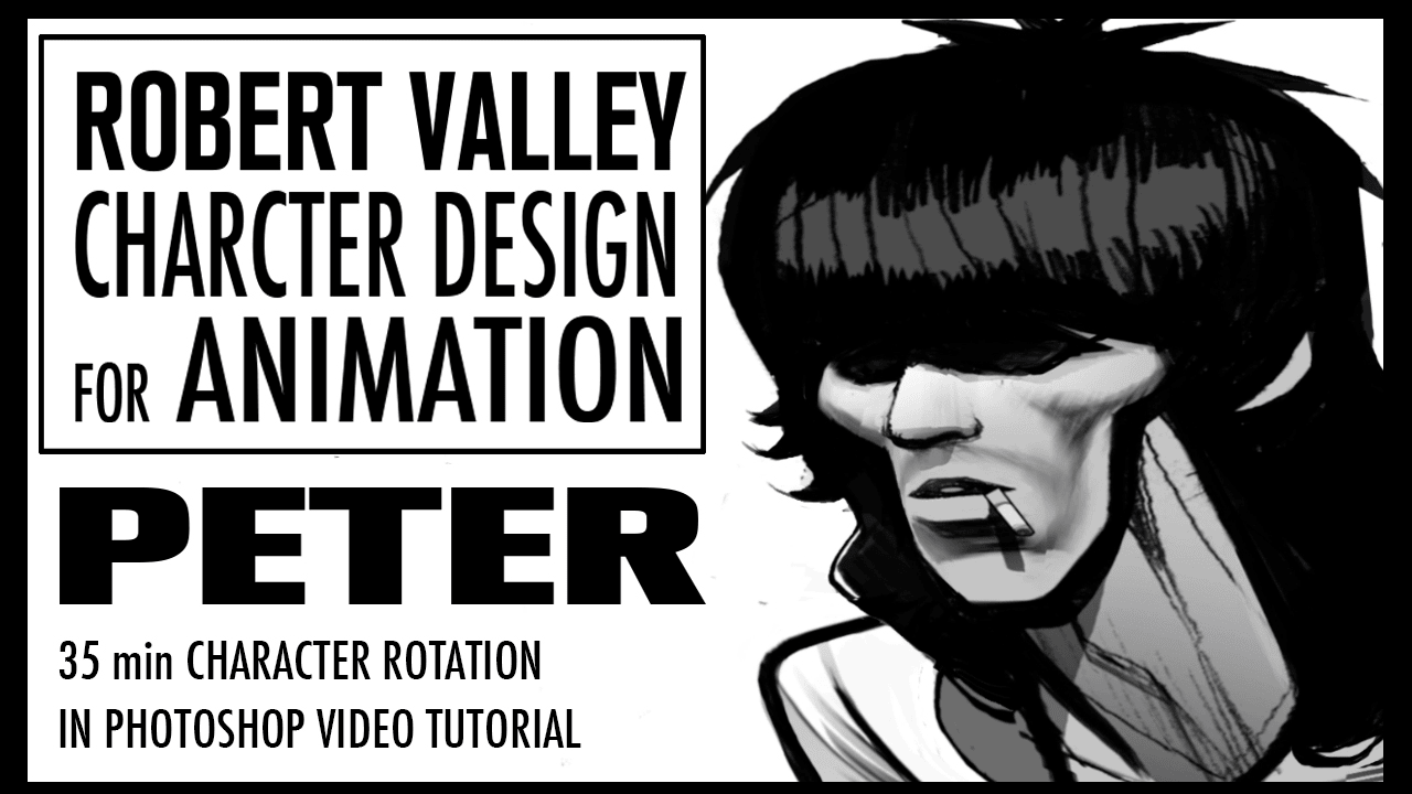 ROBERT VALLEY Character Design for Animation - Digital Download