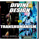 Divine Design VS Transhumanism - Digital Download