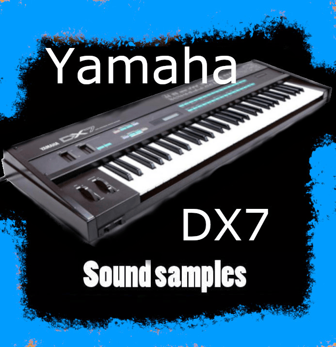 Yamaha DX7 Sound Library - Digital Download