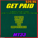 Get Paid = 3 Ways To Generate Unlimited Income - Digital Download