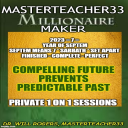 MASTERTEACHER33 2023 MILLIONAIRE MAKER PROGRAM = Intro 11 = 2023 Year of SEPTIM = 7 - 2023 = Whatever You Learn and Believe Happens - Digital Download