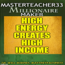 MASTERTEACHER33 2023 MILLIONAIRE MAKER PROGRAM = Intro 12 = HIGH ENERGY EQUALS HIGH INCOME = Virtual Reality World - Digital Download