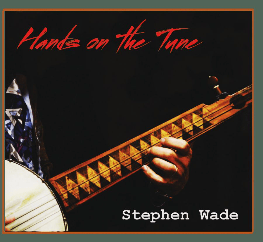 Patuxent CD-369 Stephen Wade - Hands on the Tune - Digital Download