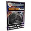 Blender- Quick Start Series- Volume #4 - Digital Download