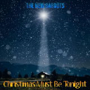 Christmas Must Be Tonight (The NEW Bardots) - Digital Download
