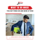 What to do when you get fired or are now at risk - Digital Download