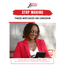 Stop Making These Mistakes On LinkedIn - Digital Download