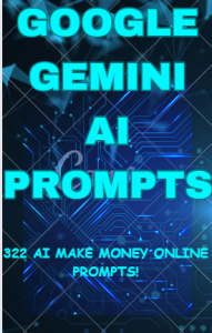 Google Gemini Prompts: Make Money Online | Documents and Forms