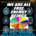 we are free energy beings ~ book and 7 hour audio series