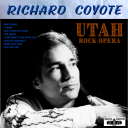 Utah Rock Opera by Richard Coyote - Digital Download
