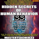HIDDEN SECRETS OF HUMAN BEHAVIOR = 33 Secrets to Control Nature = 300 Page PDF Book & 7 Hour Audio Series - Digital Download