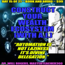 illuminator Series pt128 & 129 ~Decode God Download Wealth NOW Day 15 = BUILD THE VESSEL = 7 Keys to Creating Online System = BOOK & AUDIO - Digital Download