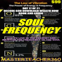Illuminator Series pt131 ~Decode God Download Wealth NOW Day 17 = SOUL FREQUENCY = Soul Power ~Inhale/In Hell = BOOK & AUDIO - Digital Download