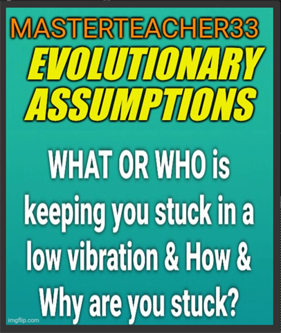 WHAT &/OR WHO IS KEEPING YOU EMOTIONALLY STUCK = Evolutionary Assumptions - Digital Download