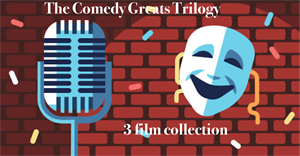 The Comedy Greats Trilogy - Digital Download