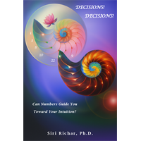 Decisions! Decisions!  How to Make Them Work Intuitively,  Systematically, and By the Number - Digital Download