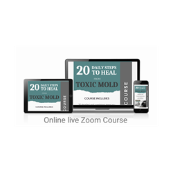 20 Steps to Heal from Toxic Mold - STUDENT VERSION - Surviving Toxic Mold - Copyright - Digital Download