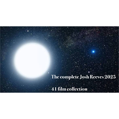 The Complete Josh Reeves 2025 41 Film Collection - Digital Download