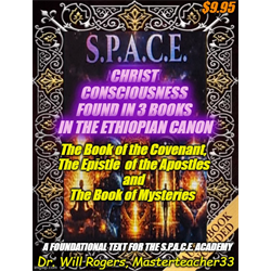CHRIST CONSCIOUSNESS IN THE ETHIOPIAN CANON = S.P.A.C.E. Academy = Audio & Book - Digital Download