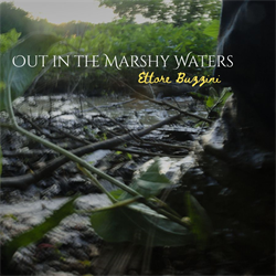 Patuxent S-393 Ettore Buzzini - Out in the Marshy Waters (single) - Digital Download